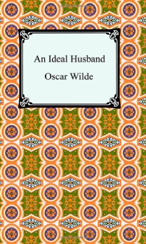 Cover for Oscar Wilde · An Ideal Husband (Paperback Book) (2005)