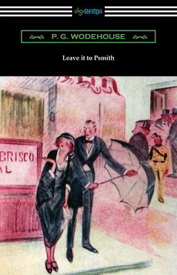 Cover for P G Wodehouse · Leave it to Psmith (Paperback Book) (2020)