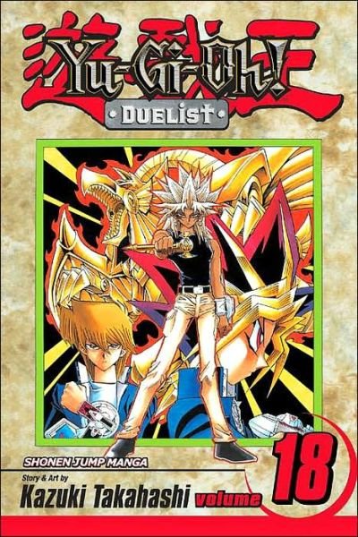 Cover for Kazuki Takahashi · Yu-Gi-Oh!: Duelist, Vol. 18 - YU-GI-OH!: DUELIST (Pocketbok) (2006)