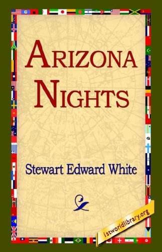 Cover for Stewart Edward White · Arizona Nights (Hardcover Book) (2006)