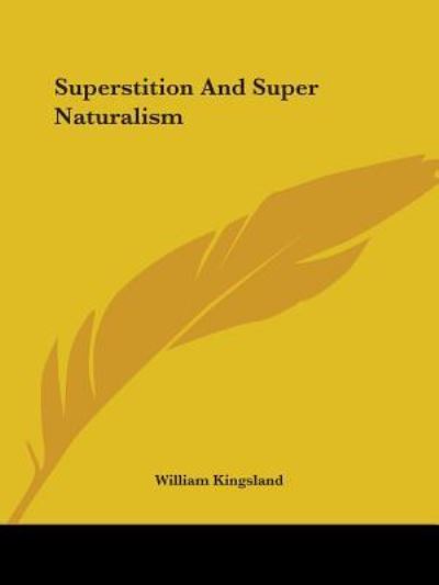 Cover for William Kingsland · Superstition and Super Naturalism (Paperback Book) (2005)