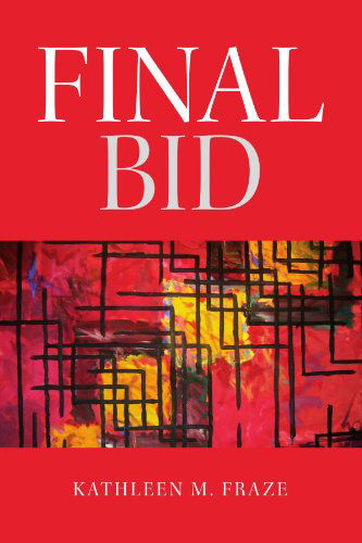 Cover for Kathleen Fraze · Final Bid (Taschenbuch) (2007)