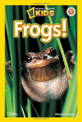 Cover for Elizabeth Carney · National Geographic Kids Readers: Frogs - National Geographic Kids Readers: Level 1 (Pocketbok) (2009)