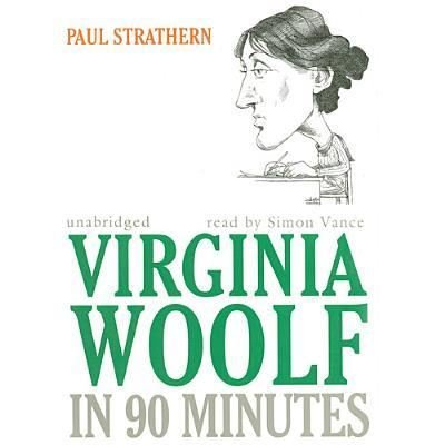 Cover for Paul Strathern · Virginia Woolf in 90 Minutes (CD) (2013)
