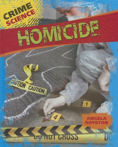 Cover for Angela Royston · Homicide (Crime Science) (Hardcover Book) (2013)