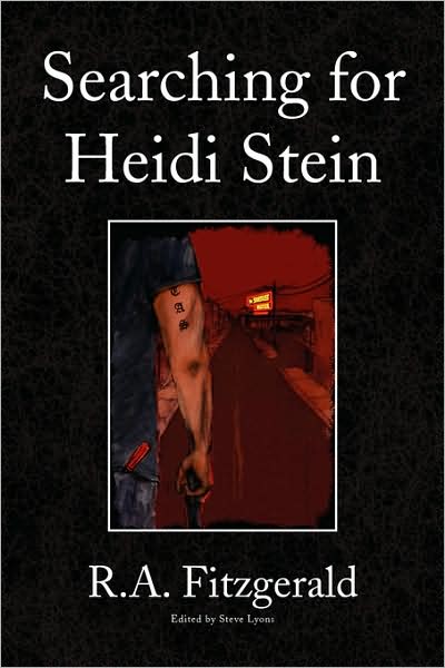 Cover for R A. Fitzgerald · Searching for Heidi Stein (Paperback Book) (2008)