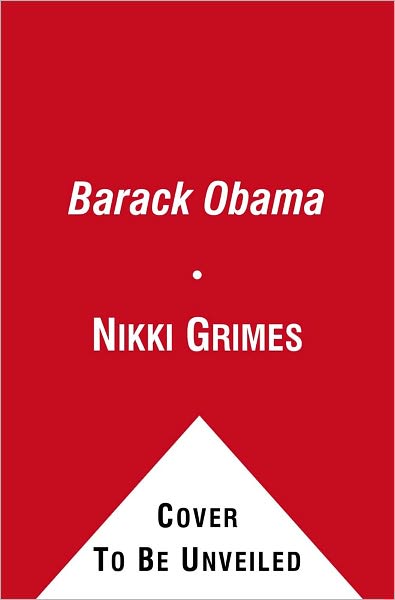 Cover for Nikki Grimes · Barack Obama: Son of Promise, Child of Hope (Reprint) (Paperback Book) (2012)