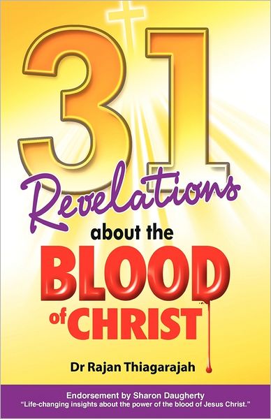 Cover for Rajan Thiagarajah · 31 Revelations About the Blood of Christ (Paperback Book) (2011)