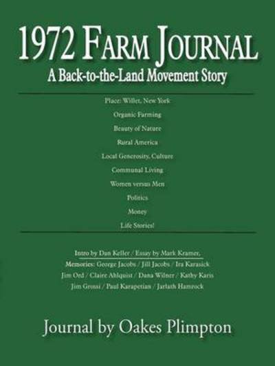 Cover for Oakes Plimpton · 1972 Farm Journal: a Back-to-the-land Movement Story (Taschenbuch) (2011)