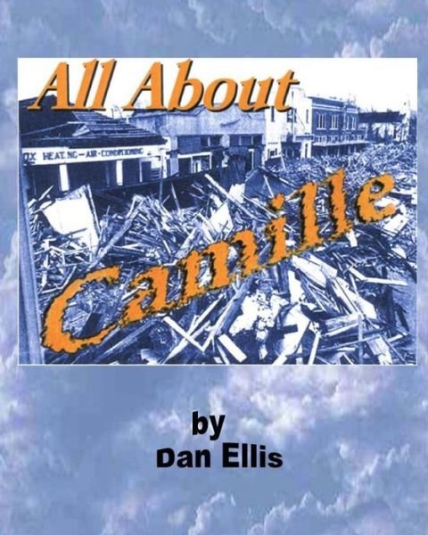 Cover for Dan A Ellis · All About Camille (Pocketbok) (2010)