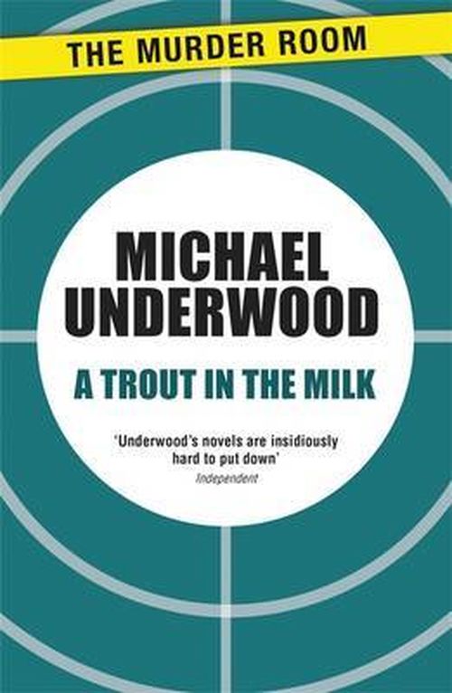 Cover for Michael Underwood · A Trout in the Milk - Murder Room (Taschenbuch) (2013)