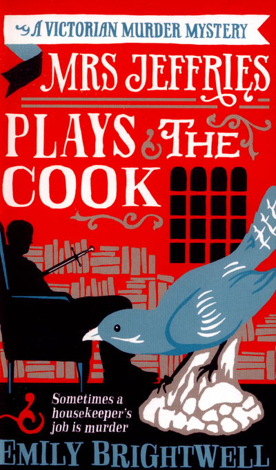 Cover for Emily Brightwell · Mrs Jeffries Plays The Cook - Mrs Jeffries (Paperback Book) (2015)