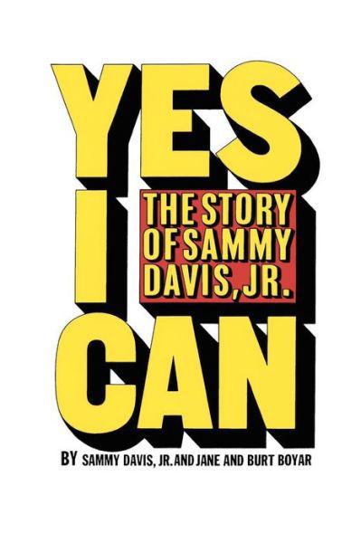 Cover for Sammy Davis Jr · Yes I Can: the Story of Sammy Davis, Jr. (Paperback Book) (2012)