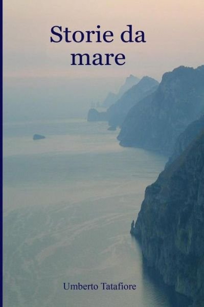 Cover for Umberto Tatafiore · Storie Da Mare (Pocketbok) (2013)