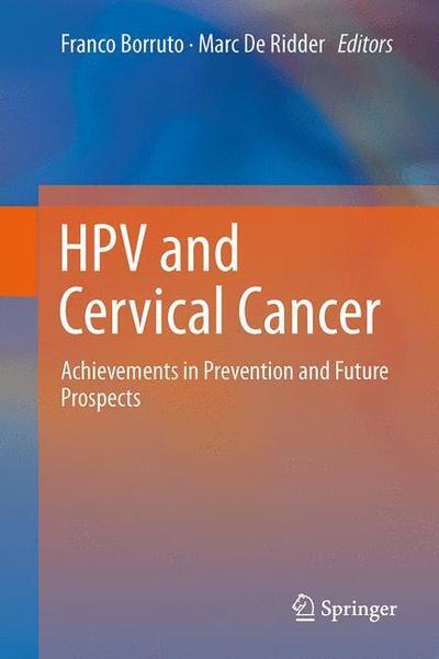 Cover for Franco Borruto · HPV and Cervical Cancer: Achievements in Prevention and Future Prospects (Paperback Book) [2012 edition] (2014)