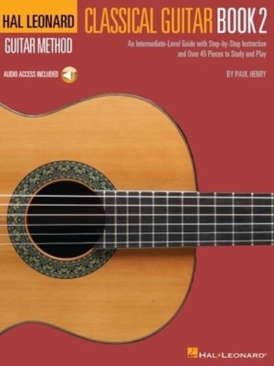 Cover for Paul Henry · Hal Leonard Classical Guitar Method - Book 2 (Book) (2022)