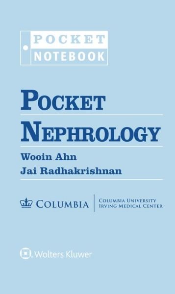 Cover for Ahn, Wooin, MD · Pocket Nephrology - Pocket Notebook Series (Spiral Book) (2019)