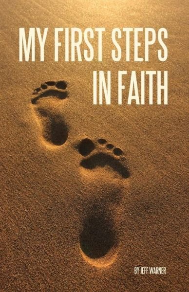 Cover for Jeff Warner · My First Steps in Faith (Paperback Bog) (2014)