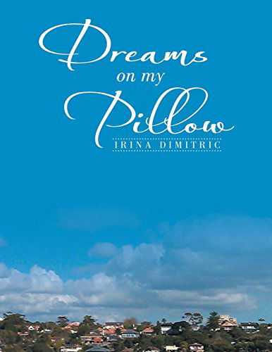 Cover for Irina Dimitric · Dreams on My Pillow (Paperback Book) (2014)