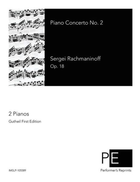 Piano Concerto No. 2 - Sergei Rachmaninoff - Books - Createspace - 9781500793920 - August 10, 2014