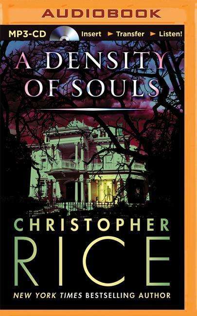 Cover for Christopher Rice · A Density of Souls (MP3-CD) [Mp3 Una edition] (2014)