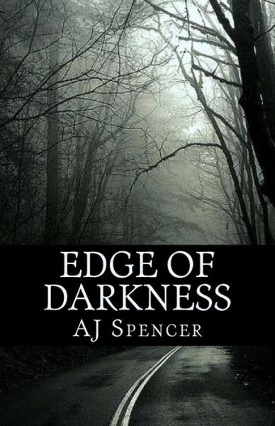 Cover for Aj Spencer · Edge of Darkness (Submit to Darkness) (Volume 1) (Taschenbuch) (2014)