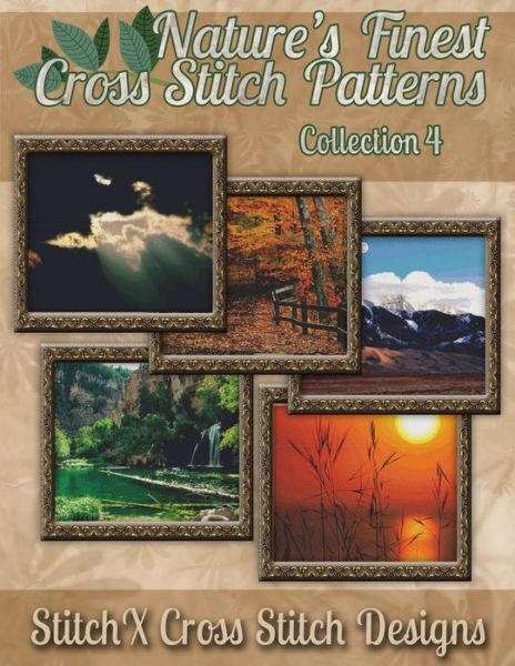 Cover for Tracy Warrington · Nature's Finest Cross Stitch Pattern Collection No. 4 (Paperback Book) (2014)