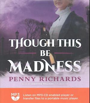 Cover for Penny Richards · Though This Be Madness (CD) (2017)