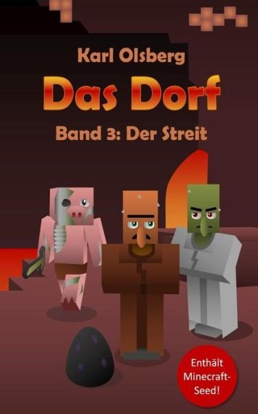 Cover for Karl Olsberg · Das Dorf Band 3: Der Streit (Taschenbuch) (2015)