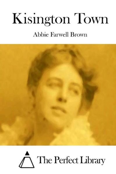 Cover for Abbie Farwell Brown · Kisington Town (Paperback Book) (2015)