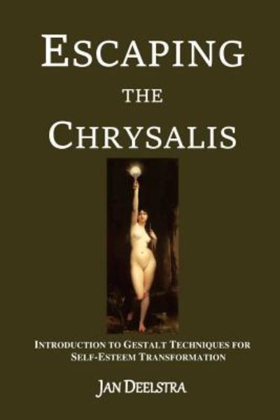 Cover for Jan Deelstra · Escaping the Chrysalis (Paperback Book) (2016)