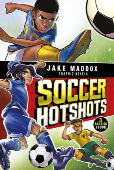 Cover for Jake Maddox · Soccer Hotshots (Paperback Book) (2021)