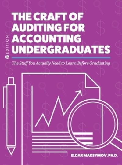 Cover for Eldar Maksymov · Craft of Auditing for Accounting Undergraduates (Book) (2021)