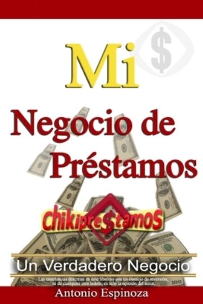 Cover for Antonio Espinoza · Mi Negocio de Prestamos (Paperback Book) (2017)