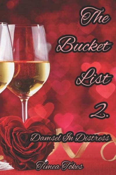 Cover for Timea Tokes · The Bucket List 2 - Damsel in Distress (Pocketbok) (2017)