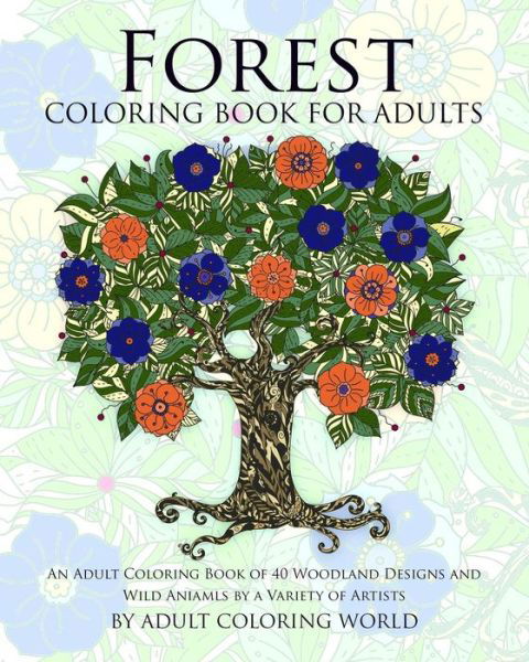 Cover for Adult Coloring World · Forest Coloring Book For Adults (Pocketbok) (2016)