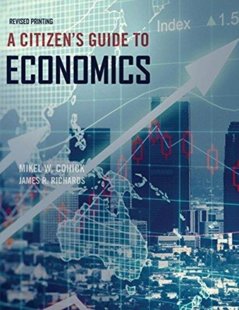 Cover for Cohick-Richards · A Citizen's Guide to Economics (Taschenbuch) (2016)