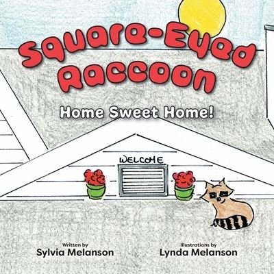 Cover for Sylvia Melanson · Square-Eyed Raccoon (Paperback Book) (2020)