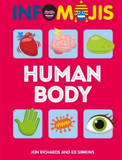 Cover for Jon Richards · Infomojis: Human Body - Infomojis (Taschenbuch) [Illustrated edition] (2021)