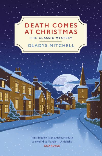 Cover for Gladys Mitchell · Death Comes at Christmas: A classic Christmas murder mystery (Paperback Book) (2019)