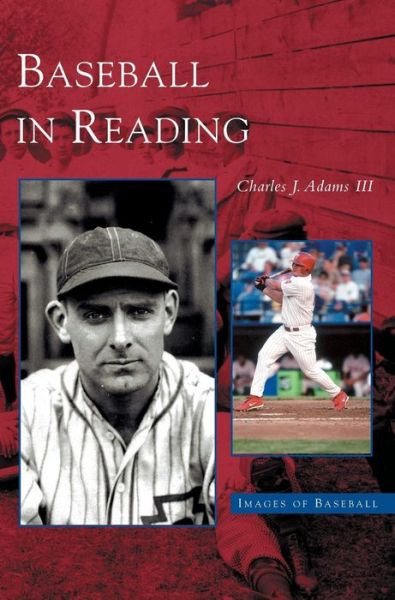 Cover for Charles J Adams · Baseball in Reading (Hardcover Book) (2003)