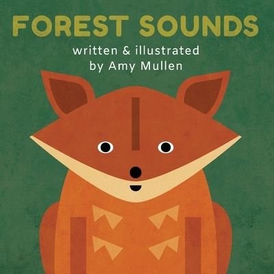 Cover for Amy Mullen · Forest Sounds (Paperback Book) (2021)