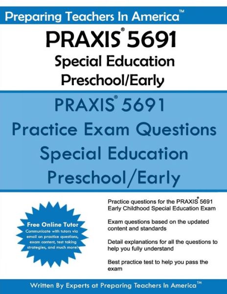 Cover for Preparing Teachers in America · Praxis 5691 Special Education Preschool / Early (Paperback Book) (2016)