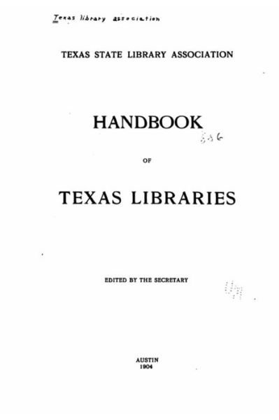 Cover for Texas Library Association · Handbook of Texas Libraries (Paperback Bog) (2016)