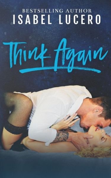 Cover for Isabel Lucero · Think Again (Paperback Book) (2016)