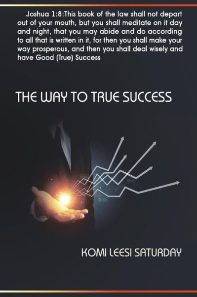 Cover for Leesi Saturday Komi · The way to True Success (Paperback Book) (2015)