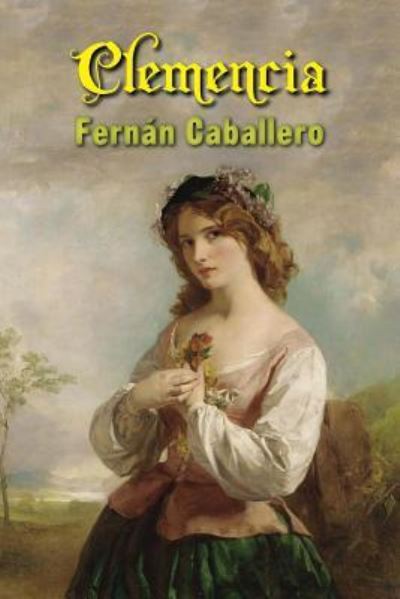 Cover for Fernan Caballero · Clemencia (Paperback Book) (2017)