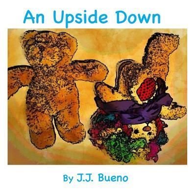 Cover for J J Bueno · An Upside Down (Paperback Bog) (2017)