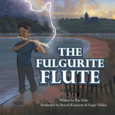 Cover for Rae Edie · The Fulgurite Flute (Paperback Book) (2017)