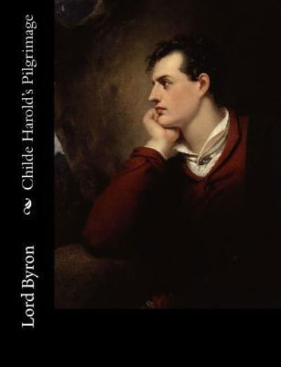 Cover for Lord Byron · Childe Harold's Pilgrimage (Taschenbuch) (2017)